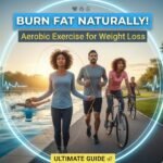 Aerobic Exercise for Weight Loss