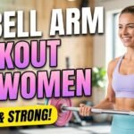Barbell Arm Workout for Women