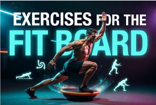 Exercises For The Fit Board