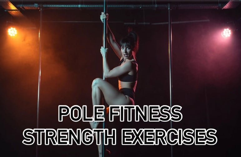 Pole Fitness Strength Exercises